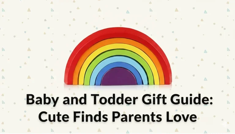 Baby and Toddler Gift Guide: Cute Finds Parents Love