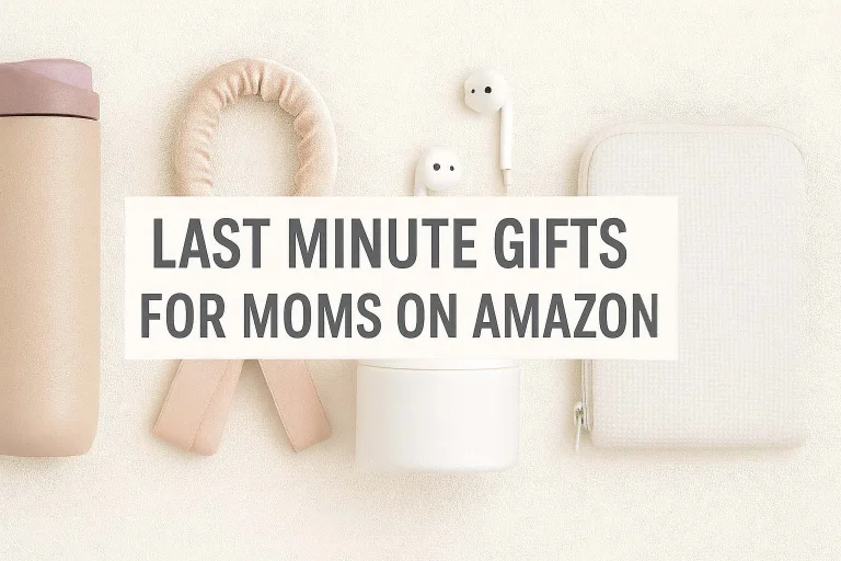 Last Minute Gifts for Moms on Amazon That She’ll Actually Use