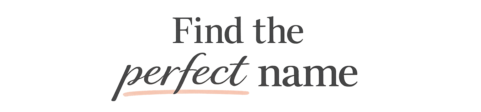 Find the perfect name