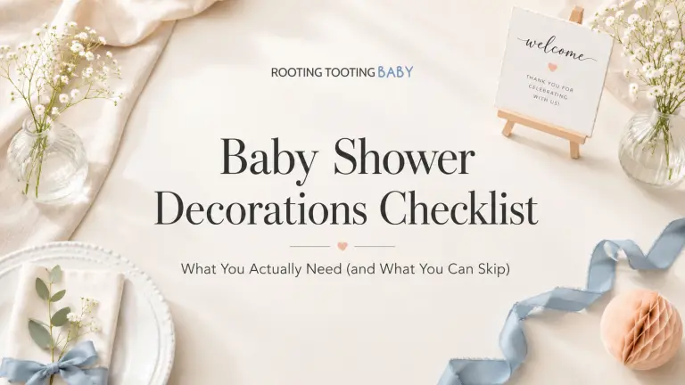 Baby Shower Decorations Checklist: What You Actually Need (and What You Can Skip)